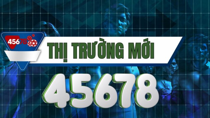 Tiềm năng phát triển thị trường 45678