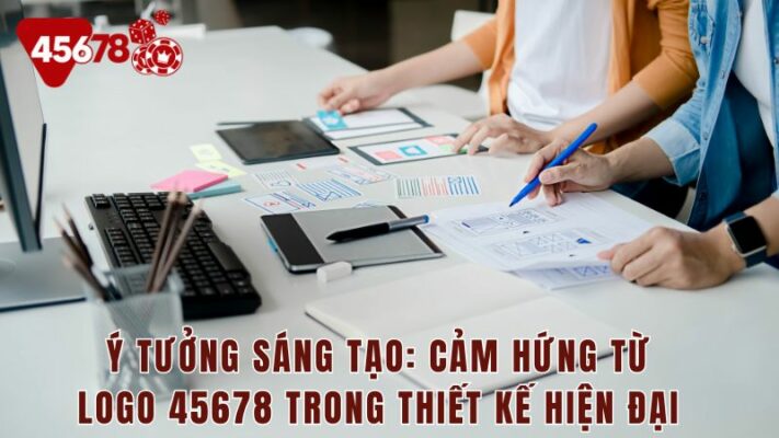 45678 ý tưởng và sáng tạo